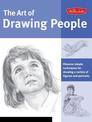 The Art of Drawing People (Collector's Series): Discover simple techniques for drawing a variety of figures and portraits
