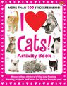 I Love Cats! Activity Book: Meow-velous stickers, trivia, step-by-step drawing projects, and more for the cat lover in you!