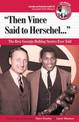 "Then Vince Said to Herschel. . .": The Best Georgia Bulldog Stories Ever Told