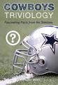 Cowboys Triviology: Fascinating Facts from the Sidelines