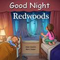 Good Night Redwoods