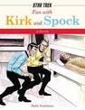 Fun with Kirk and Spock: Watch Kirk and Spock Go Boldly Where No Parody has Gone Before!