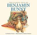 The Classic Tale of Benjamin Bunny: Illustrated by The New York Times Bestselling Artist Charles Santore