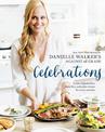 Danielle Walker's Against All Grain Celebrations: A Year of Gluten-Free, Dairy-Free, and Paleo Recipes for Every Occasion [A Coo