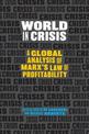 World In Crisis: Marxist Perspectives on Crash & Crisis