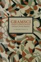 Gramsci And Languages: Unification, Diversity, Hegemony: Historical Materialism, Volume 59