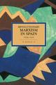 Revolutionary Marxism In Spain 1930-1937: Historical Materialism, Volume 70