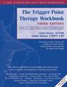 Trigger Point Therapy Workbook: Your Self-Treatment Guide for Pain Relief