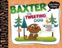 Balloon Toons: Baxter the Tweeting Dog