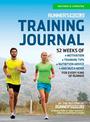 Runner's World Training Journal: A Daily Dose of Motivation, Training Tips & Running Wisdom for Every Kind of Runner--From Fitne