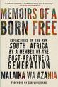 Memoirs Of A Born-free: Reflections on the Rainbow Nation