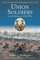 Union Soldiers in the American Civil War: Facts and Photos for Readers of All Ages