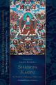 Shangpa Kagyu: The Tradition of Khyungpo Naljor, Part One: Essential Teachings of the Eight Practice Lineages of Tibet, Volume 1