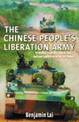 The Chinese People's Liberation Army: its History, Traditions, and Air, Sea, and Land Capabilities in the 21st Century