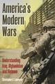 America'S Modern Wars: Understanding Iraq, Afghanistan and Vietnam