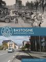 Bastogne: Ardennes 1944