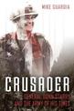 Crusader: General Donn Starry and the Army of His Times