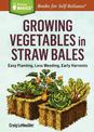 Growing Vegetables in Straw Bales