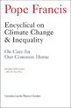 Encyclical On Climate Change And Inequality: On Care for Our Common Home