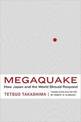 Megaquake: How Japan and the World Should Respond