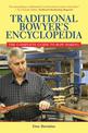 Traditional Bowyer's Encyclopedia: The Complete Guide to Bow Making