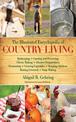 The Illustrated Encyclopedia of Country Living: Beekeeping, Canning and Preserving, Cheese Making, Disaster Preparedness, Fermen