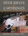 Deer Rifles and Cartridges: A Complete Guide to All Hunting Situations