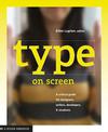 Type on Screen: New Typographic Systems