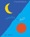 Night and Day: A Big Book of Opposites