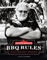 Myron Mixon's BBQ Rules: The Old-School Guide to Smoking Meat: The Old-School Guide to Smoking Meat