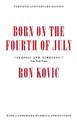 Born On The Fourth Of July: 40th Anniversary Edition