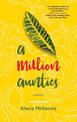 A Million Aunties: A Novel