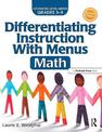 Differentiating Instruction With Menus: Math (Grades 3-5)