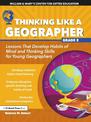 Thinking Like a Geographer: Lessons That Develop Habits of Mind and Thinking Skills for Young Geographers in Grade 2