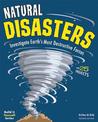 Natural Disasters: Investigate the World's Most Destructive Forces with 25 Projects
