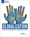 Globalization: Why We Care About Faraway Events