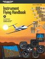 Instrument Flying Handbook: ASA FAA-H-8083-15B: Revised Edition