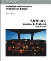 Aviation Maintenance Technician: Airframe, Volume 2 eBundle: Volume 2: Systems