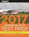 Commercial Pilot Test Prep 2017: Study & Prepare: Pass your test and know what is essential to become a safe, competent pilot