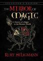 The Mirror of Magic: A History of Magic in the Western World