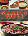 The Ultimate Guide to Making Chili: Easy and Delicious Recipes to Spice Up Your Diet