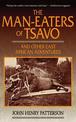 The Man-Eaters of Tsavo: And Other East African Adventures