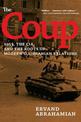 The Coup: 1953, the CIA, and the Roots of Modern U.S. - Iranian Revelations