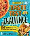 Chef Gino's Taste Test Challenge: 100+ Winning Recipes That Any Kid Can Cook
