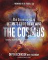 The Universe Today Ultimate Guide to Viewing The Cosmos: Everything You Need to Know to Become an Amateur Astronomer