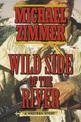 Wild Side of the River: A Western Story