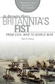 Britannia's Fist: From Civil War to World War