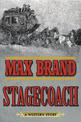 Stagecoach: A Western Story