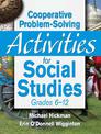Cooperative Problem-Solving Activities for Social Studies Grades 6-12