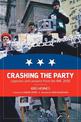 Crashing The Party: Legacies and Lessons from the RNC 2000